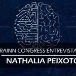 Brainn Congress Entrevistas - Nathalia Peixoto