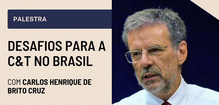 CEPID BRAINN - divulgação Palestra Carlos Henrique de Brito Cruz - Desafios para C&T no Brasil - capa